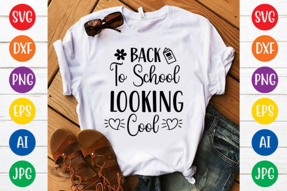 Back to School Looking Cool SVG Design: A Practical Resource for Creators and Classrooms