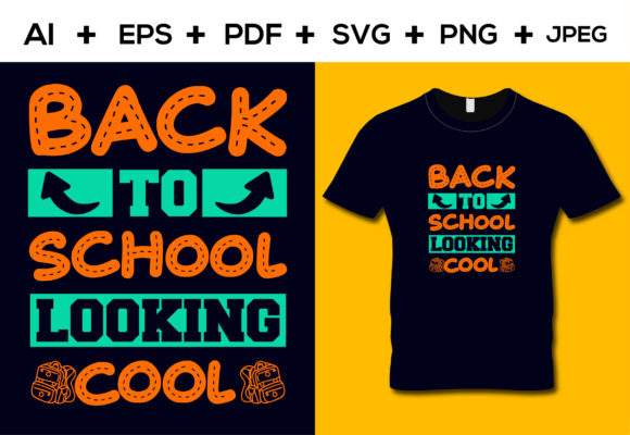 Back to School Looking Cool T-Shirt: A Practical Design Asset for Creators and Entrepreneurs