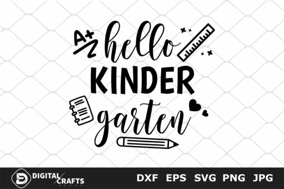 Hello Kindergarten SVG: Back to School Designs That Make Every Milestone Memorable