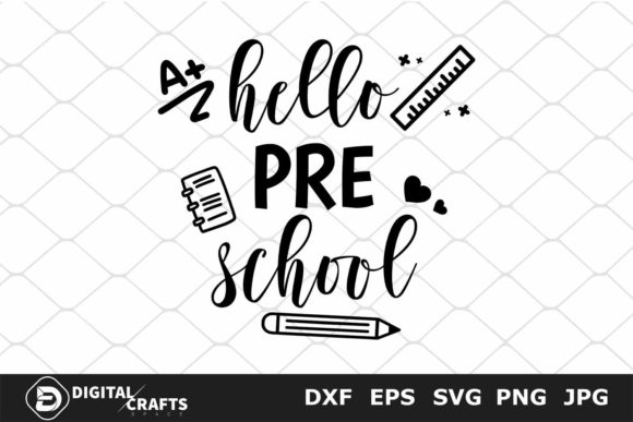 Hello Preschool SVG: Back to School Made Creative